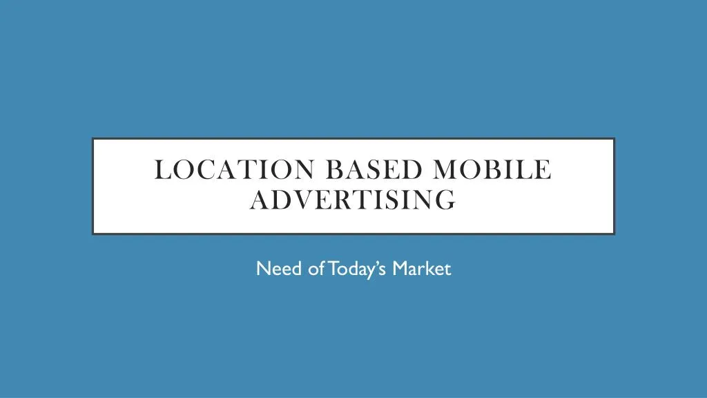 location based mobile advertising