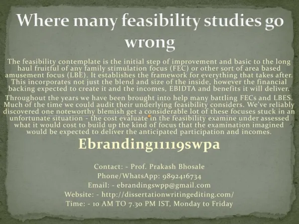 Where many feasibility studies go wrong