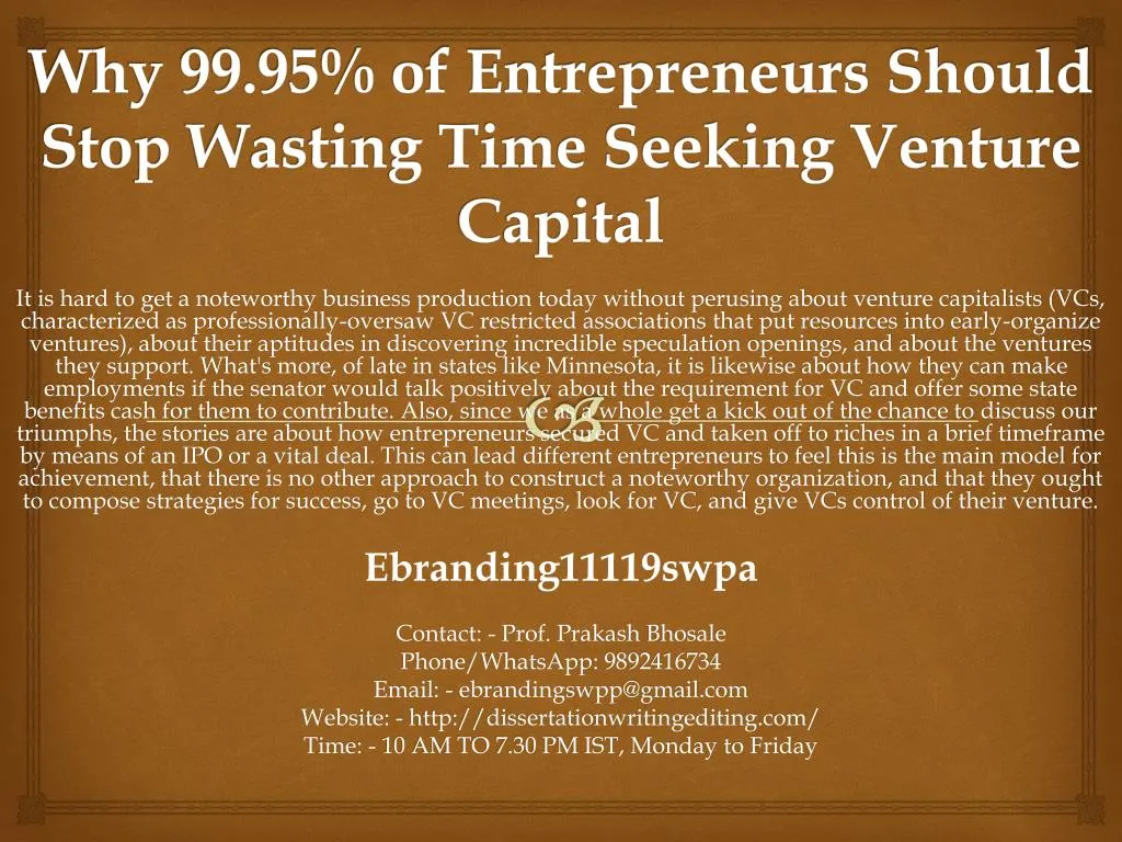 why 99 95 of entrepreneurs should stop wasting time seeking venture capital