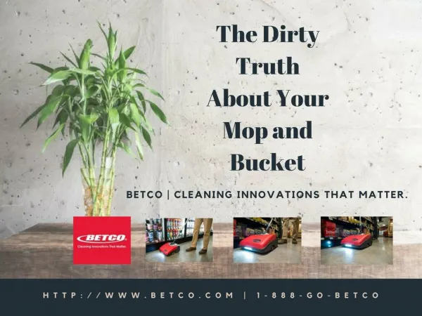 The Dirty Truth About Your Mop and Bucket