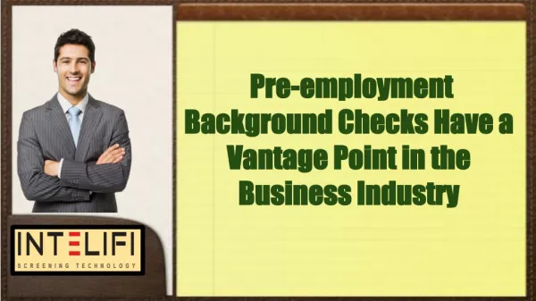 Pre-employment Background Checks have a Vantage Point in the Business Industry