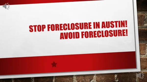 Stop foreclosure in austin! avoid foreclosure! - www.TheTexasHouseBuyer.com