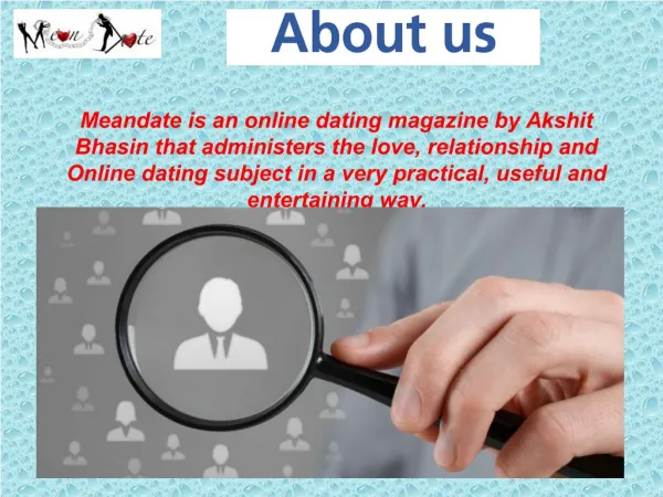 meandate is an online dating magazine by akshit