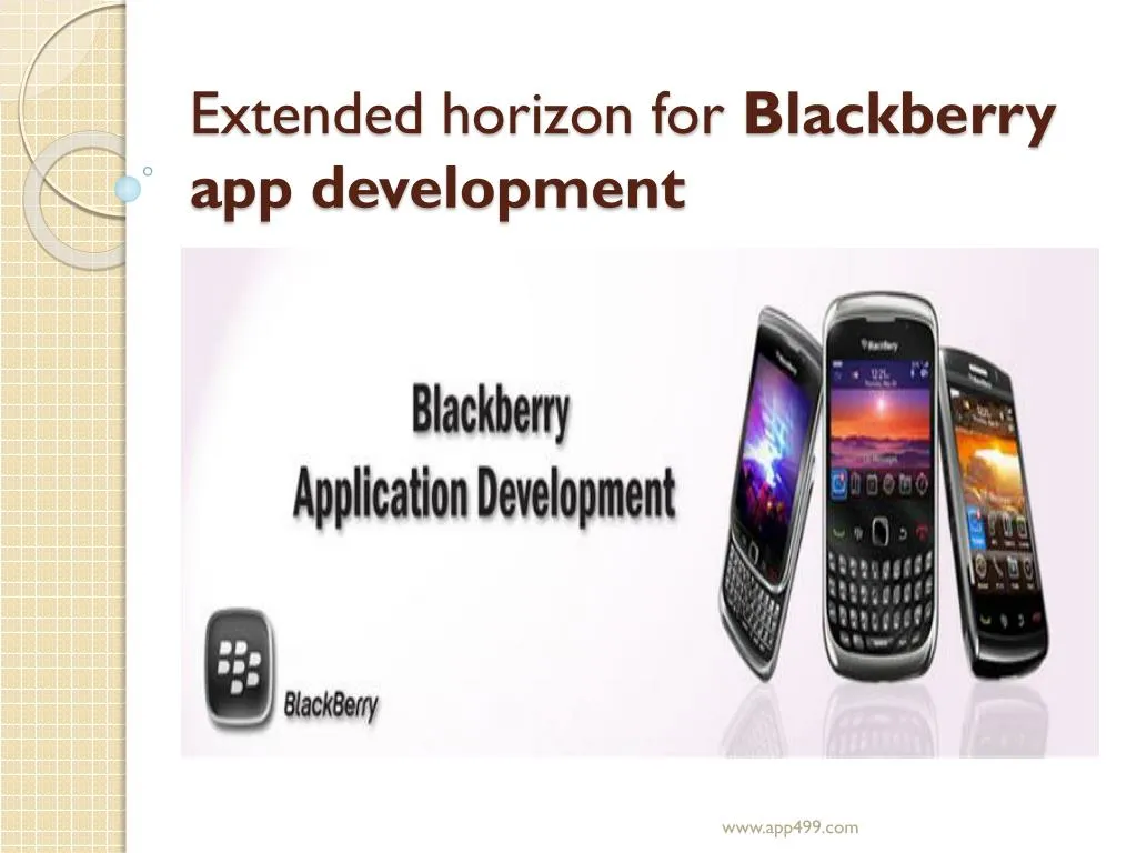 extended horizon for blackberry app development