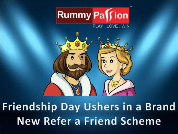 Friendship Day Ushers in a Brand New Refer a Friend Scheme