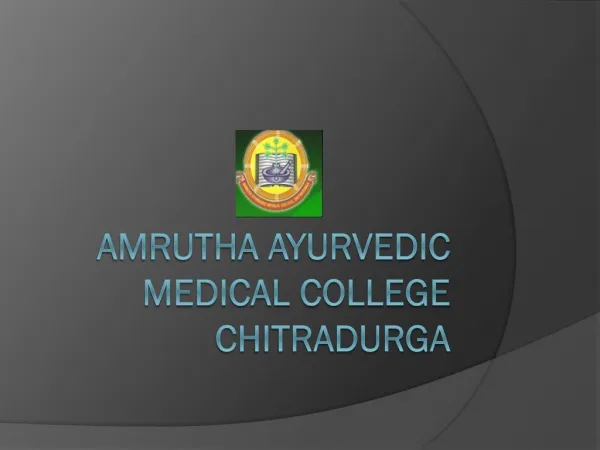 Amrutha Ayurvedic Medical College Chitradurga