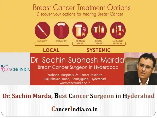 Best Cancer Doctor in Hyderabad Dr.Sachin Marda a senior Oncologist Surgeon