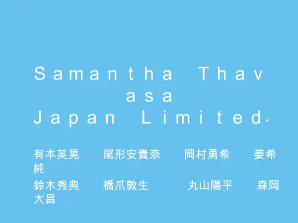 Samantha Thavasa Japan Limited.