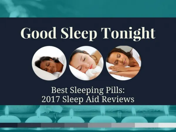 Top 5 Sleeping Pills : 2017 Sleep Aid Reviews