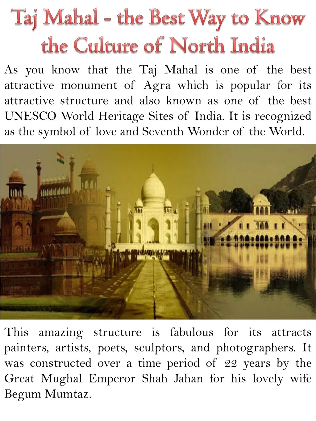 as you know that the taj mahal is one of the best
