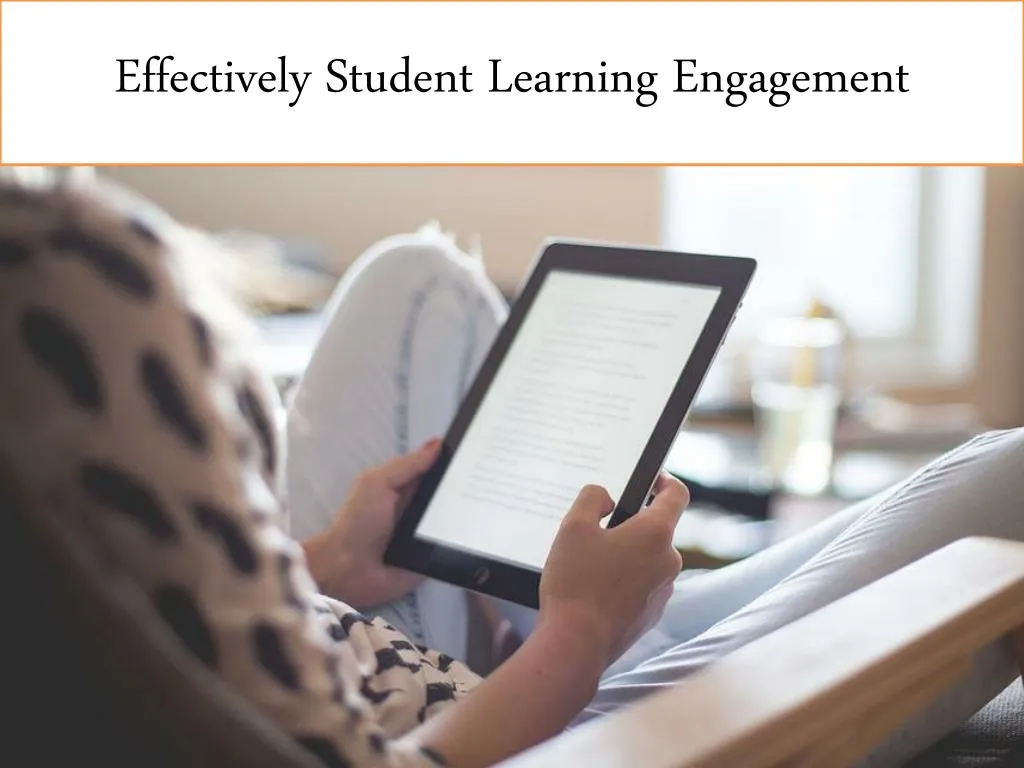effectively student learning engagement