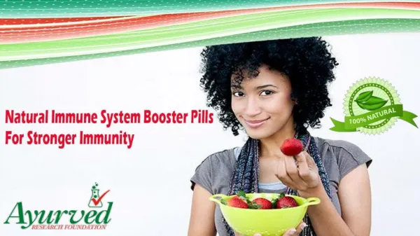 Natural Immune System Booster Pills For Stronger Immunity