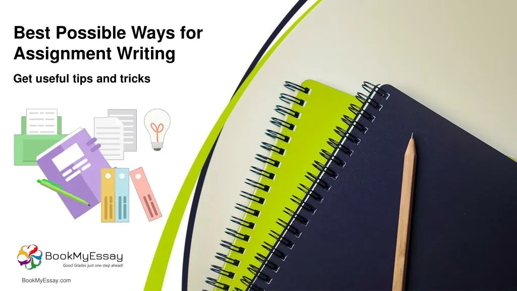 best possible ways for assignment writing