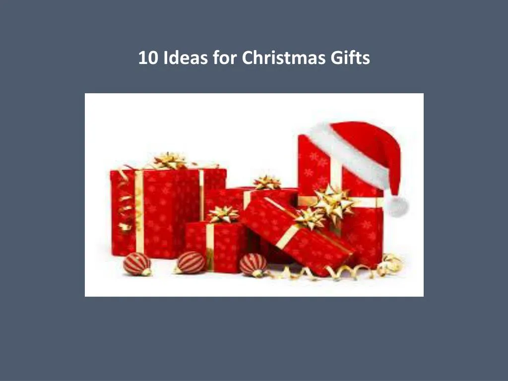 10 ideas for christmas gifts