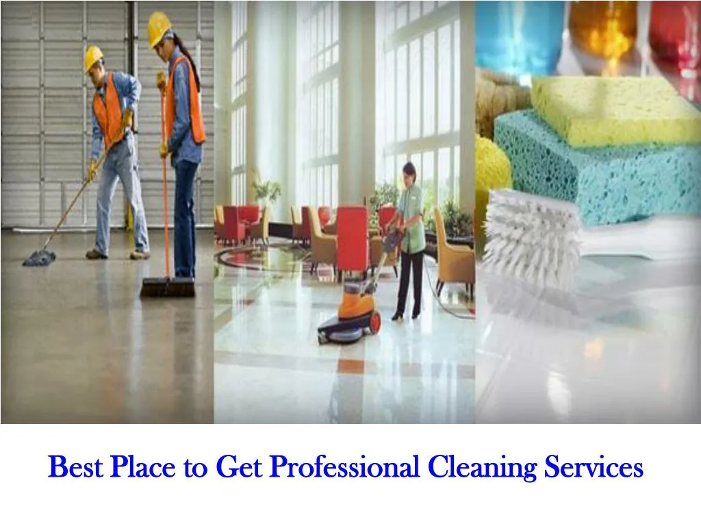 best place to get professional cleaning services