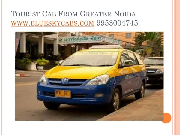 Car Hire From Greater Noida 9953004745