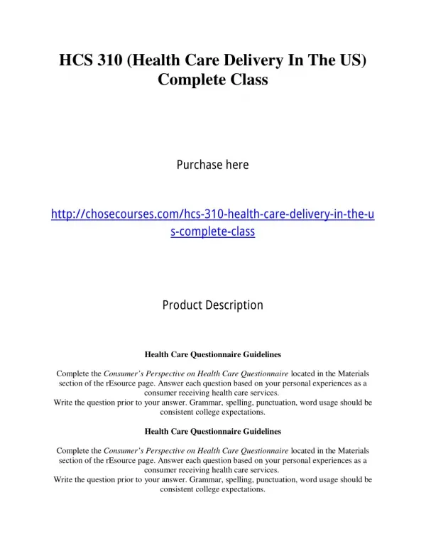 HCS 310 (Health Care Delivery In The US) Complete Class