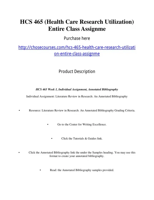 HCS 465 (Health Care Research Utilization) Entire Class Assignme