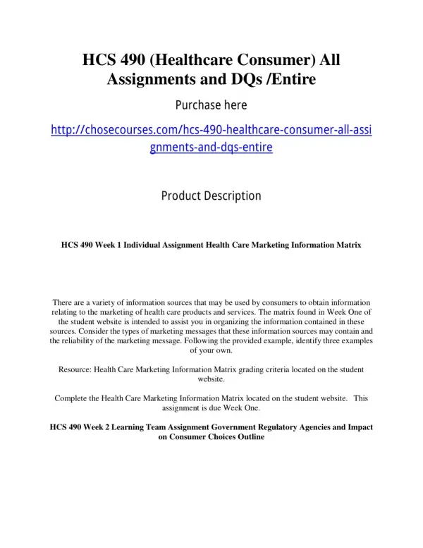 HCS 490 (Healthcare Consumer) All Assignments and DQs /Entire