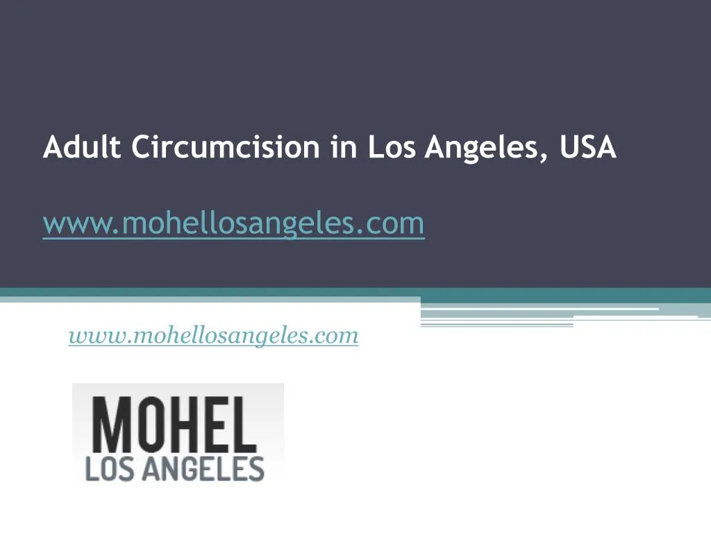 adult circumcision in los angeles usa www mohellosangeles com