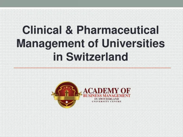 Clinical & Pharmaceutical Management of Universities in Switzerland