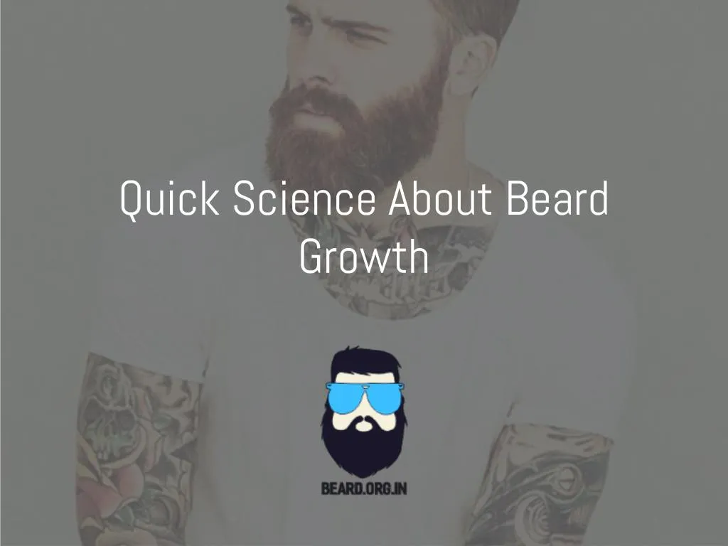 quick science about beard growth