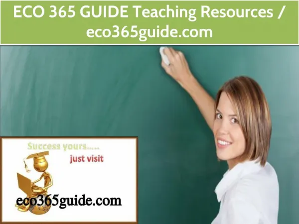 ECO 365 GUIDE Teaching Resources / eco365guide.com