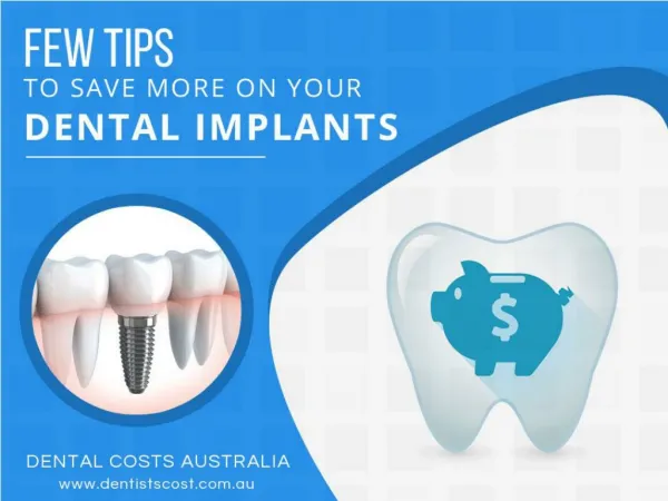 Tips to Minimise the Dental Implants Cost in Sydney