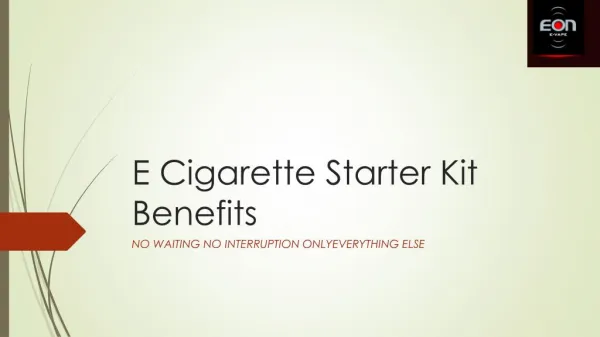 Benefits of Electric Cigarette Starter Kit