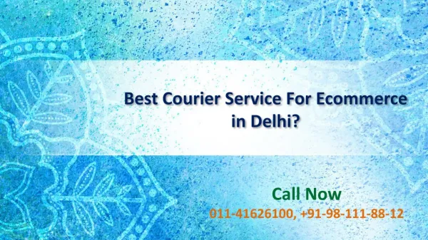 Best Courier Service For Ecommerce in Delhi?
