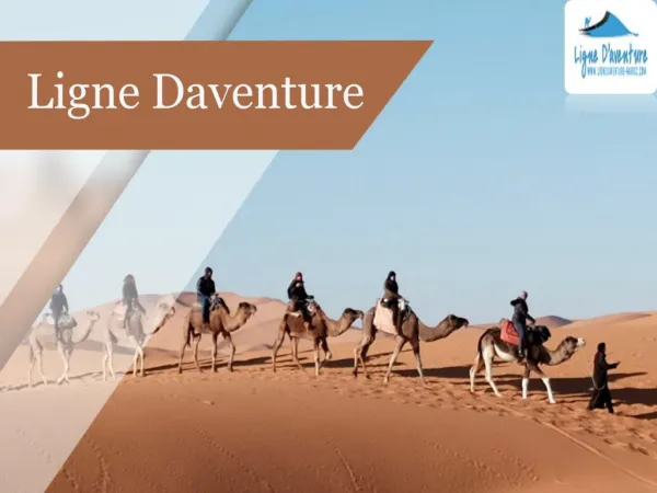 Experience the best morocco tours With Ligne d’Aventure