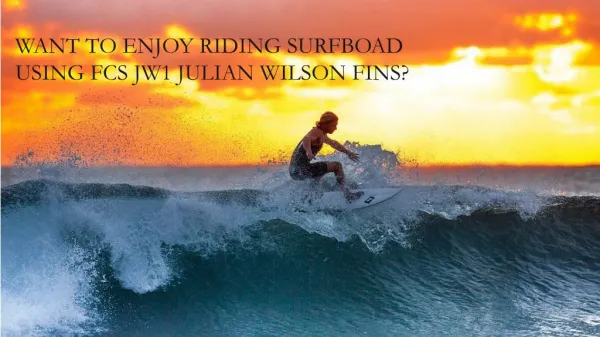 FCS JW1 Julian Wilson Fins