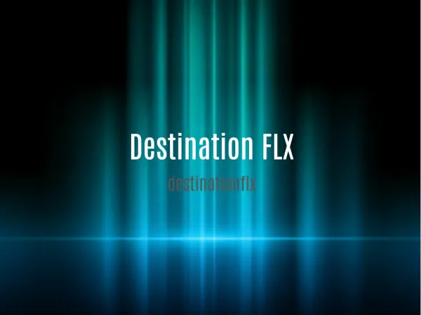 Destination FLX