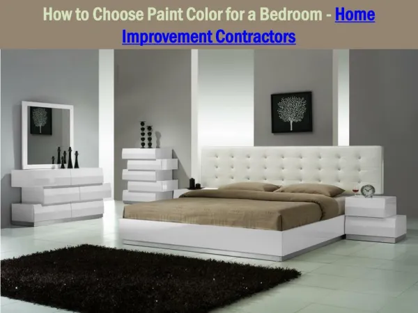 How to Choose Paint Color for a Bedroom - Home Improvement Contractors