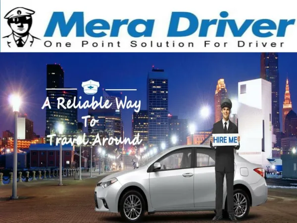 Take the driver service today at affordable rate