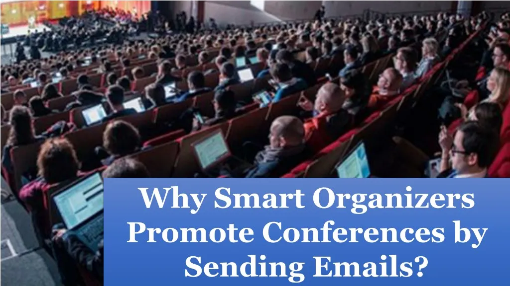 why smart organizers promote conferences