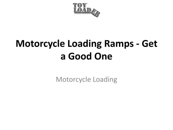 Motorcycle Loading
