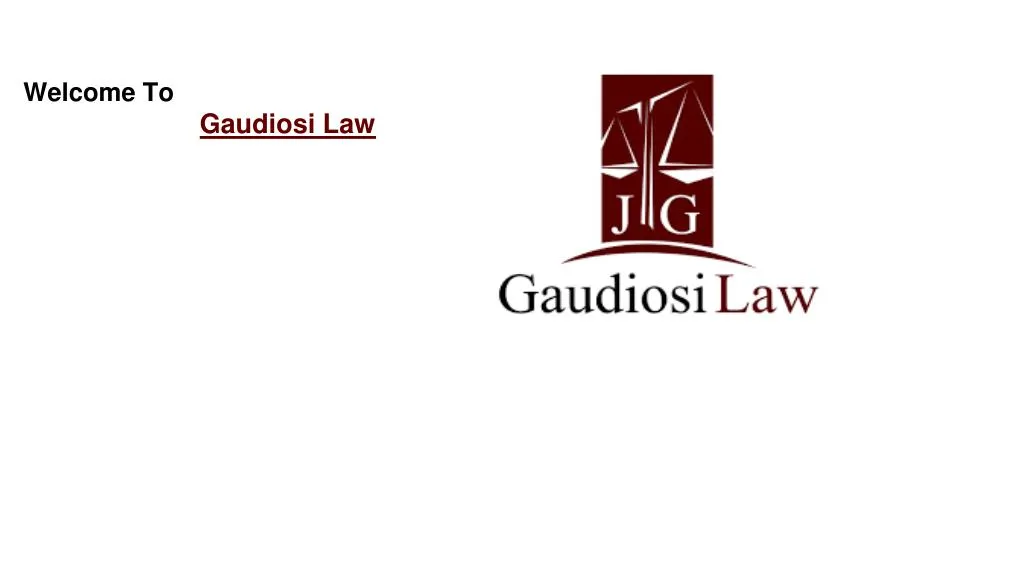welcome to gaudiosi law