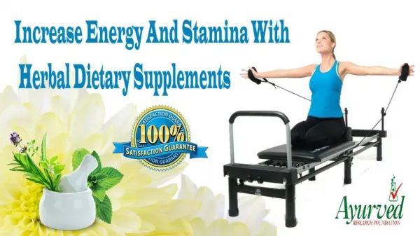 Increase Energy And Stamina With Herbal Dietary Supplements