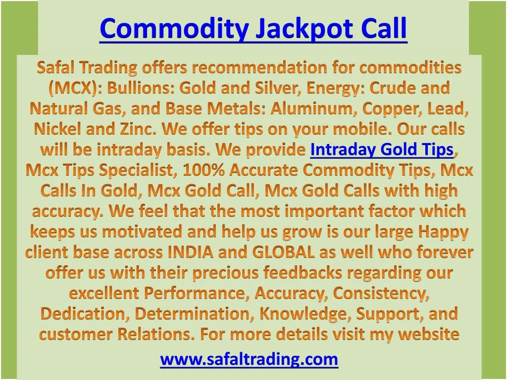 commodity jackpot call