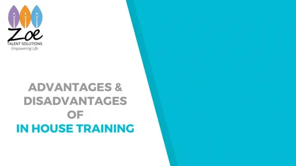 Advantages & Disadvantages of In House Training