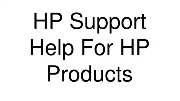 HP Support Help For HP Products