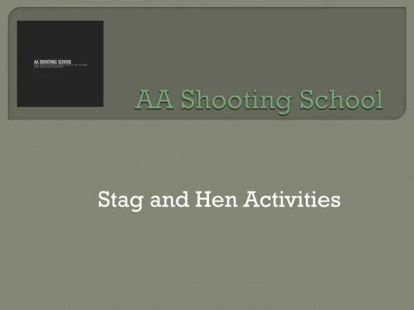 Stag and hen activities from AA Shooting School