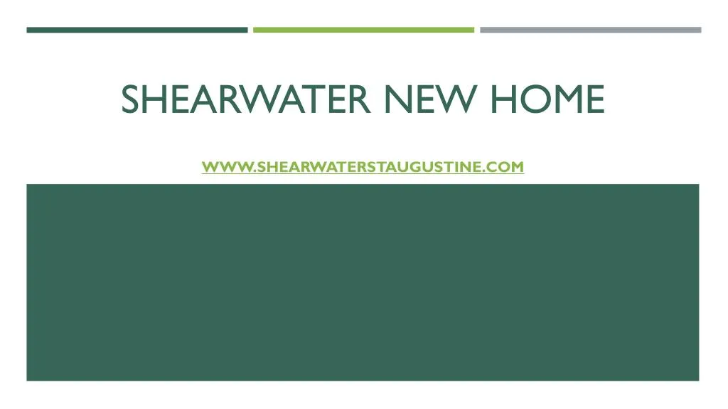 shearwater new home