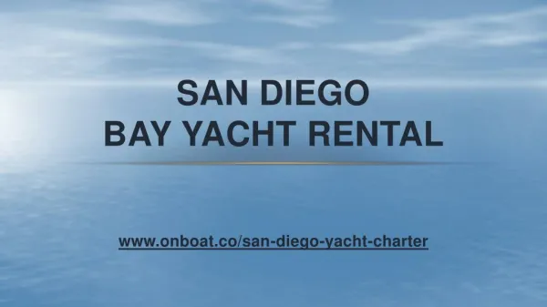 San Diego Bay Yacht Rental