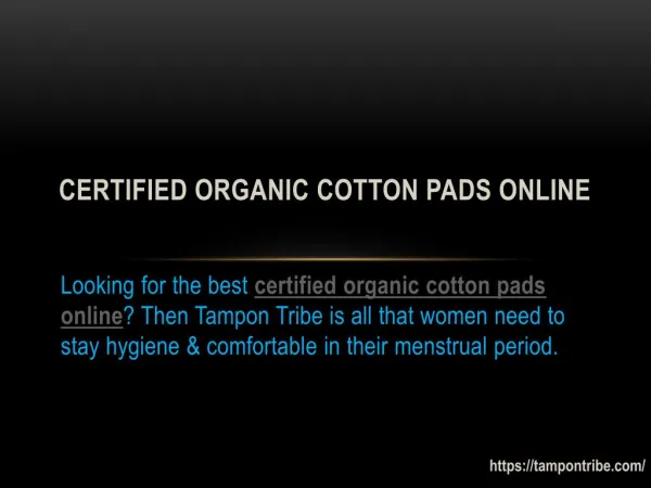 Certified Organic Cotton Pads Online