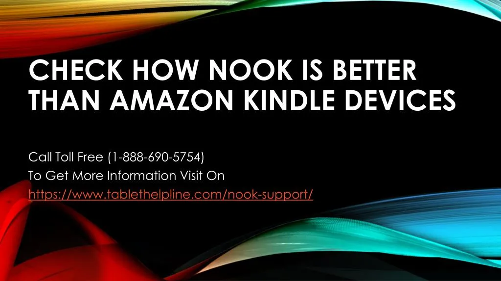 check how nook is better than amazon kindle devices