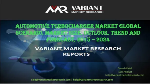 Automotive Turbocharger Market Global Scenario, Market Size, Outlook, Trend and Forecast, 2015 – 2024