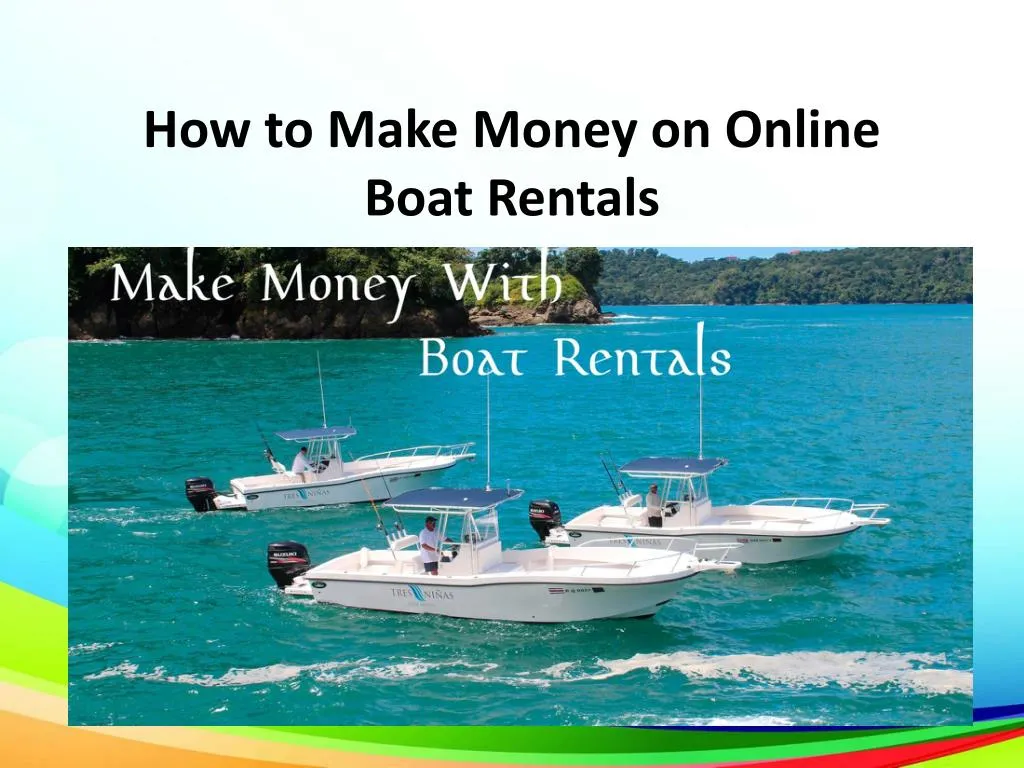 how to make money on online boat rentals
