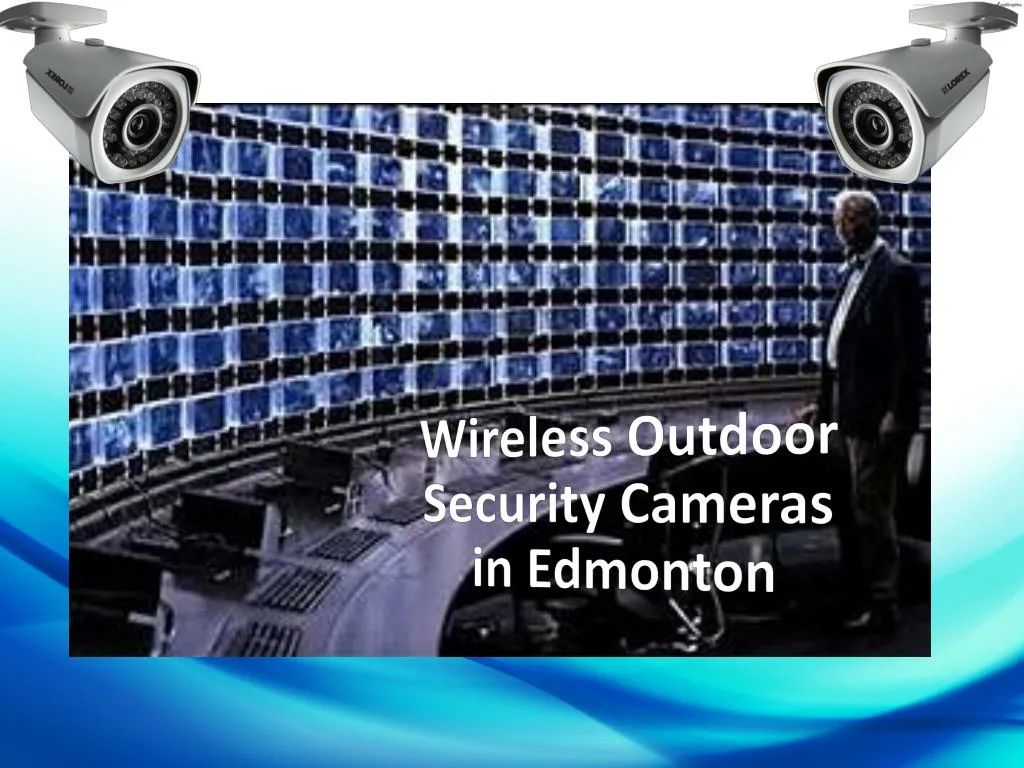 wireless outdoor security cameras in edmonton